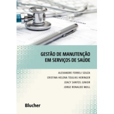 Gestão de manutenção em serviços de saúde