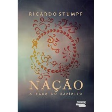 Nação - A flor do espírito