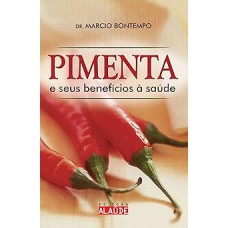 Pimenta e Seus Benefícios à Saúde