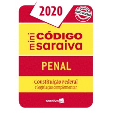 Minicódigo Penal e Constituição Federal – 26.ª Edição - 2020