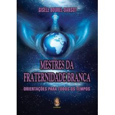 Mestres da fraternidade branca