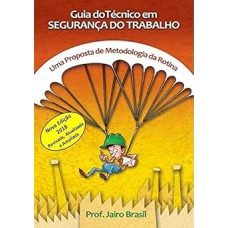 Guia do Técnico em Segurança do Trabalho