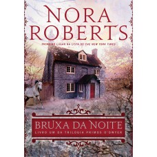 Bruxa da noite (Primos O’Dwyer – Livro 1)