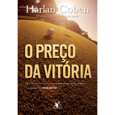 O preço da vitória (Myron Bolitar – Livro 4)