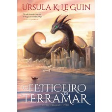 O feiticeiro de Terramar (Ciclo Terramar – Livro 1)