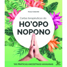 Cartas terapêuticas dp Ho''oponopono