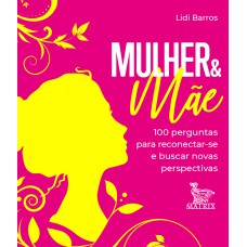 Mulher & mãe