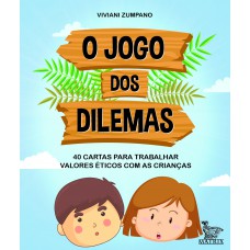 O jogo dos dilemas