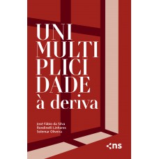 Unimultiplicidade à deriva