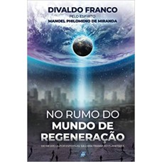 No rumo do mundo de regeneração