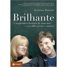 BRILHANTE - A INSPIRADORA HISTORIA DE UMA MAE