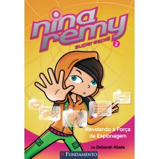 Nina Remy - Superespiã vol.2