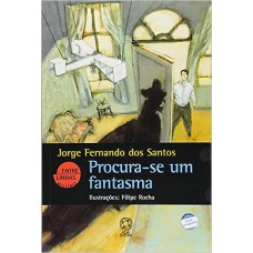 PROCURA-SE UM FANTASMA