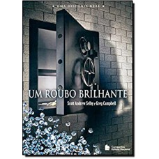 UM ROUBO BRILHANTE