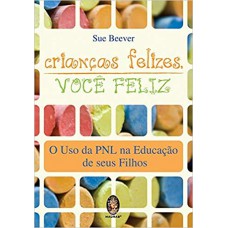 CRIANCAS FELIZES, VOCE FELIZ - MADRAS