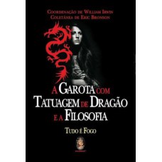 A garota com tatuagem de dragão e a filosofia