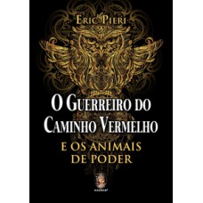 O guerreiro do caminho vermelho