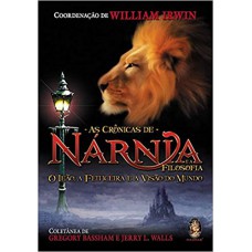 CRONICAS DE NARNIA E A FILOSOFIA (AS)