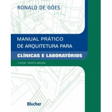 Manual prático de arquitetura para clínicas e laboratórios