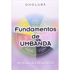 FUNDAMENTOS DE UMBANDA - REVELACAO RELIGIOSA