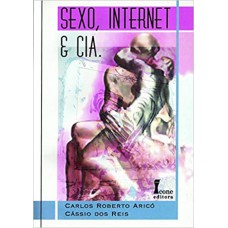 SEXO, INTERNET E CIA