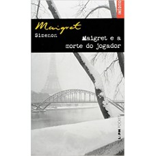 MAIGRET E A MORTE DO JOGADOR - POCKET