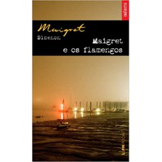 MAIGRET E OS FLAMENGOS