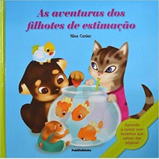 AVENTURAS DOS FILHOTES DE ESTIMACAO, AS