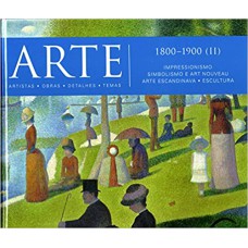 ARTE 1800 - 1900 ( II ) IMPRESSIONISMO VOL. 8