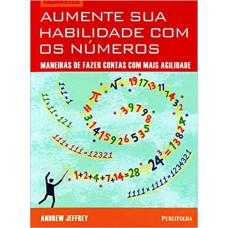 AUMENTE SUA HABILIDADE COM OS NUMEROS