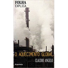 AQUECIMENTO GLOBAL (O)