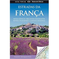 ESTRADAS DA FRANCA - GUIA VISUAL