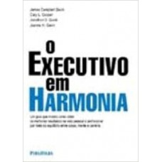 EXECUTIVO EM HARMONIA (O)