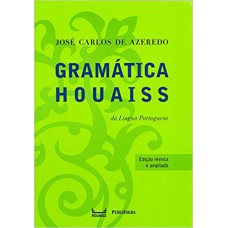 GRAMATICA HOUAISS DA LINGUA PORTUGUESA