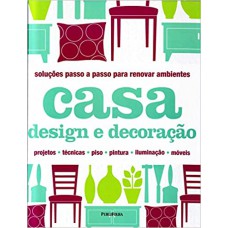 CASA - DESIGN E DECORACAO