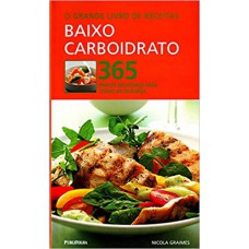 GRANDE LIVRO DE RECEITAS: BAIXO CARBOIDRATO