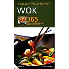 GRANDE LIVRO DE RECEITAS WOK