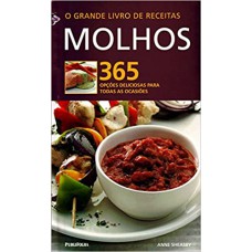 GRANDE LIVRO DE RECEITAS: MOLHOS