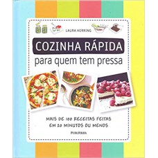 COZINHA RAPIDA PARA QUEM TEM PRESSA