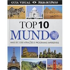 TOP 10 MUNDO - GUIA VISUAL