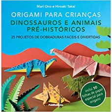 ORIGAMI PARA CRIANCAS - DINOSSAUROS E ANIMAIS PRE-