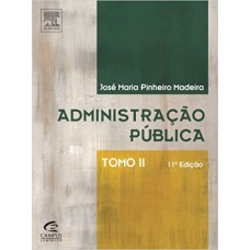 ADMINISTRACAO PUBLICA TOMO II - 11ED.