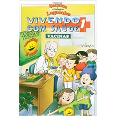 GIBI - VIVENDO COM SAUDE 1 VACINAS