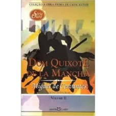 Dom Quixote de La Mancha - Vol. II