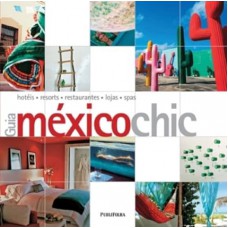 GUIA MEXICO CHIC