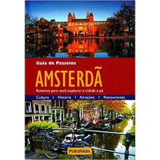 AMSTERDA - GUIA DE PASSEIOS