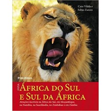 AFRICA DO SUL E SUL DA AFRICA - GUIA