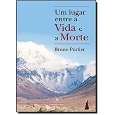 UM LUGAR ENTRE A VIDA E A MORTE