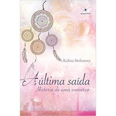 ULTIMA SAIDA (A)