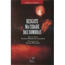 Resgate na cidade das sombras